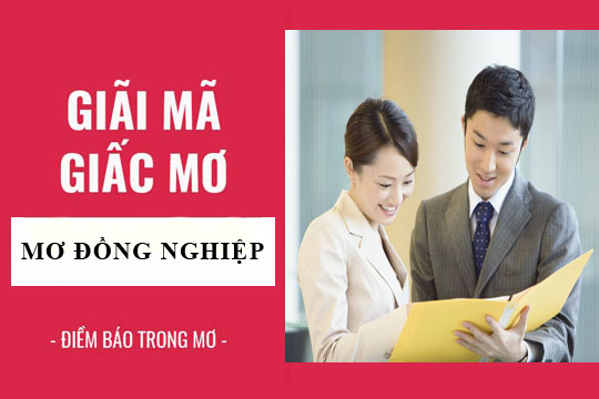 Giải mã giấc mơ thấy đồng nghiệp